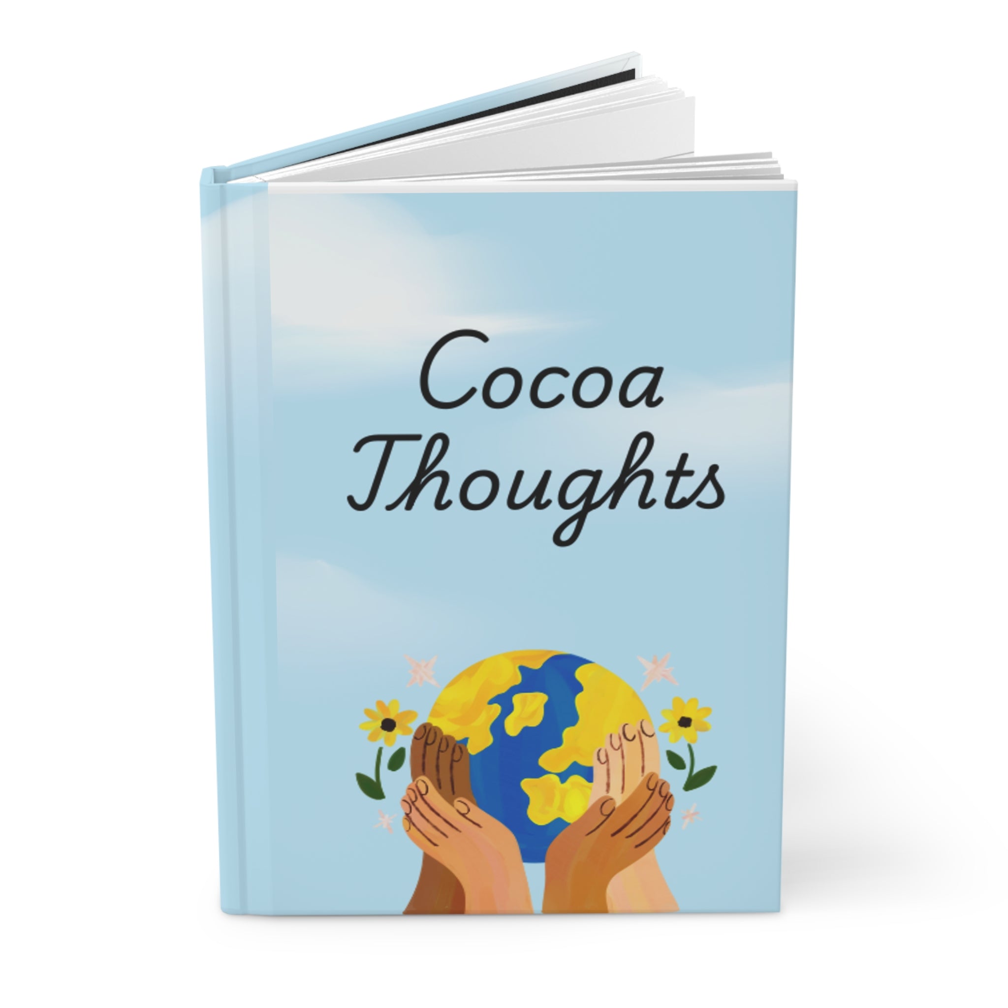 Cocoa Thoughts Hardcover Journal — Inspirational Earth & Diversity Notebook